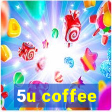 5u coffee